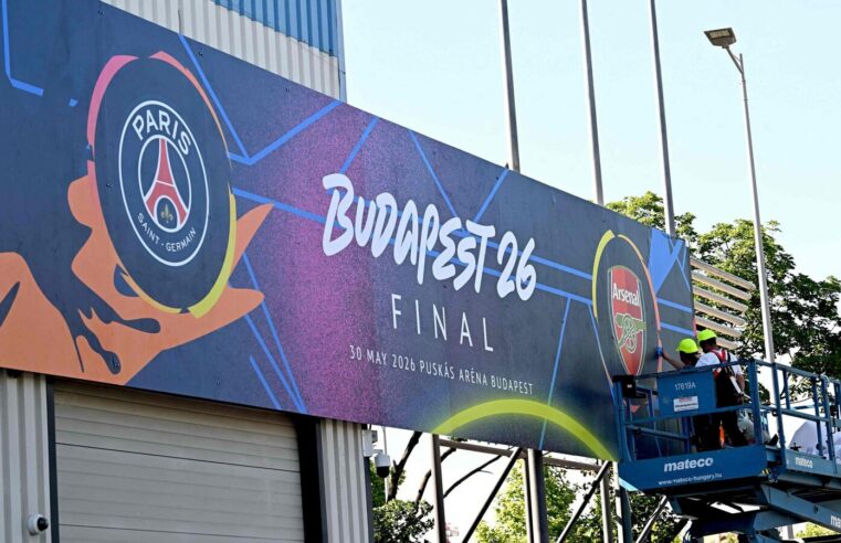 Finale de Ligue des champions à budapest : temps idéal pour psg et arsenal ce 30 mai