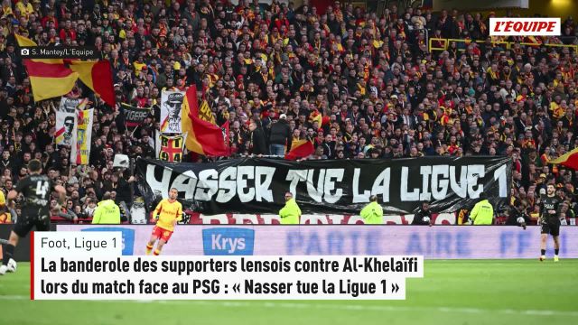 Banderole des supporters lensois : une critique acerbe contre le PSG et Nasser al-Khelaïfi