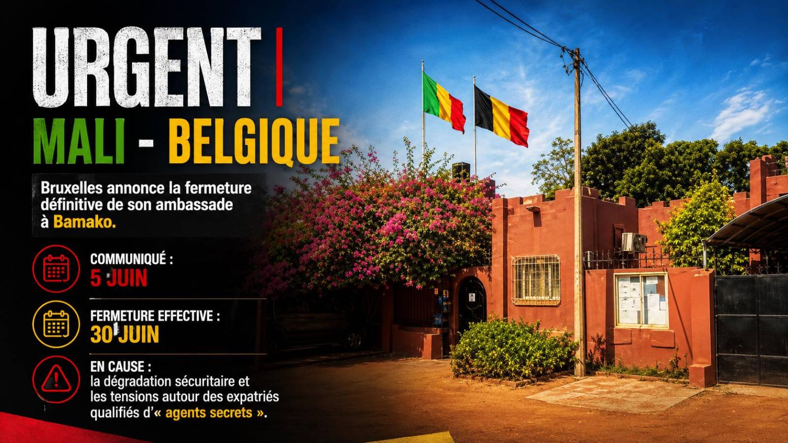 Mali : la Belgique met fin à sa présence diplomatique à Bamako