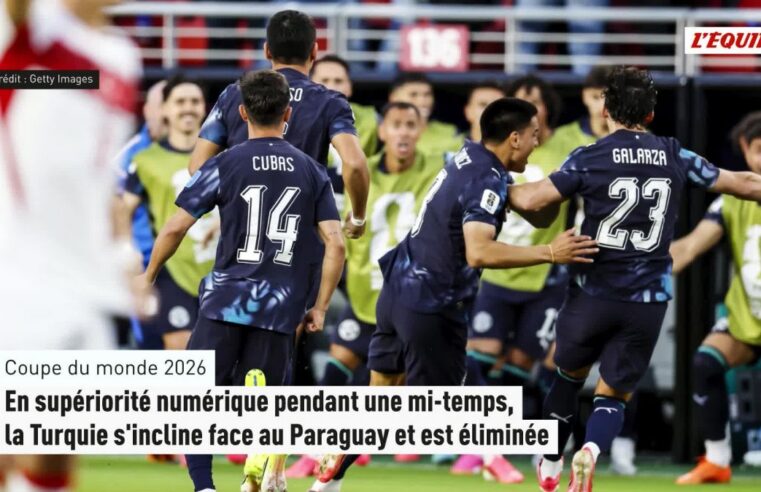 La Turquie ne renverse pas la tendance face au Paraguay et quitte le Mondial 2026
