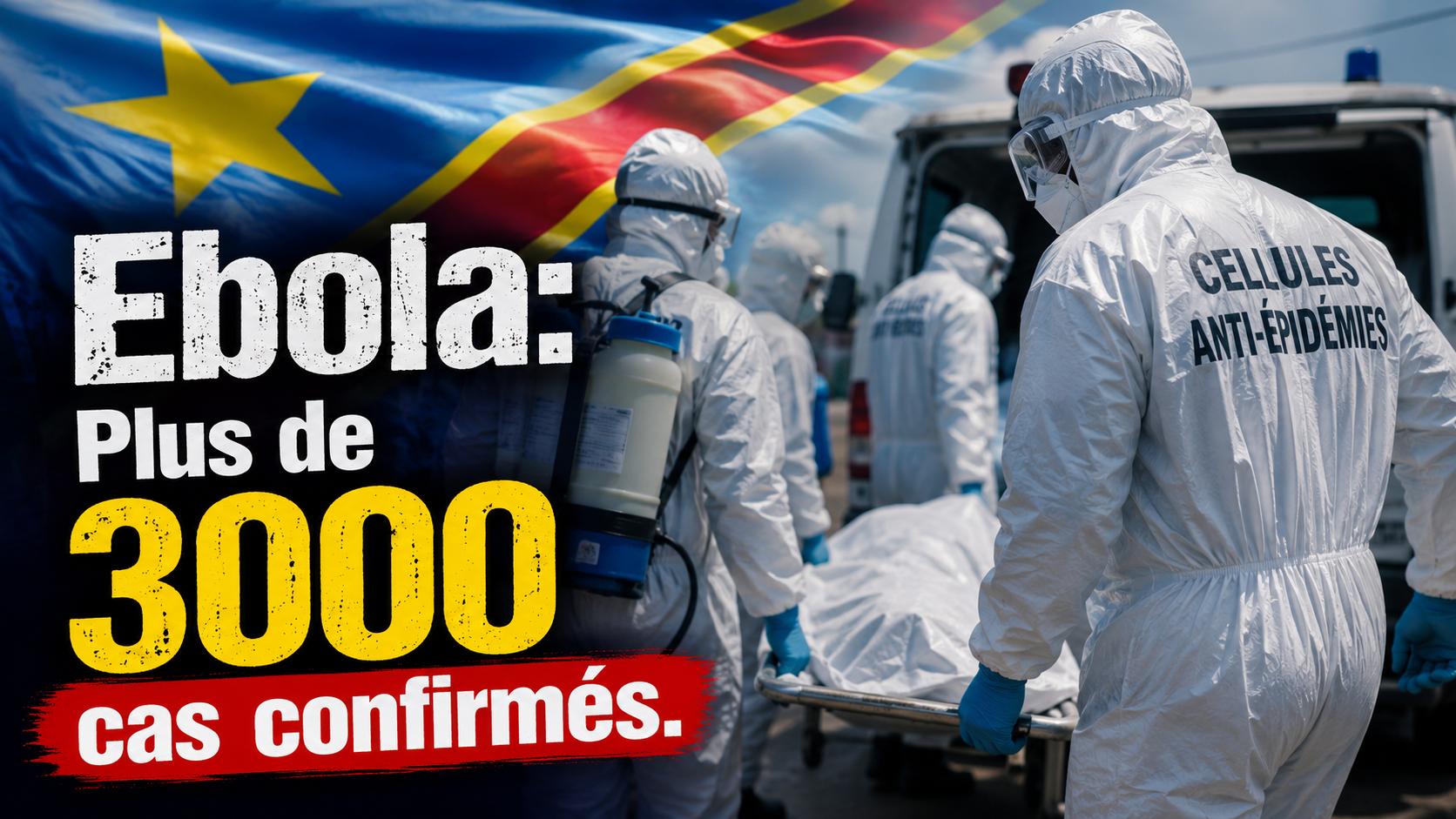 Rdc : l&rsquo;épidémie d&rsquo;ebola s&rsquo;étend, plus de 3000 cas confirmés en ituri